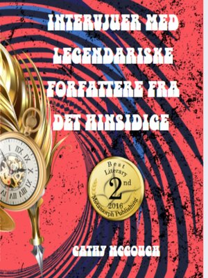 cover image of INTERVJUER MED LEGENDARISKE FORFATTERE FRA DET HINSIDIGE